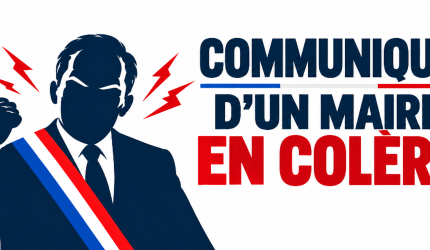 Visuel Communiqué : humeur d’un maire en colere